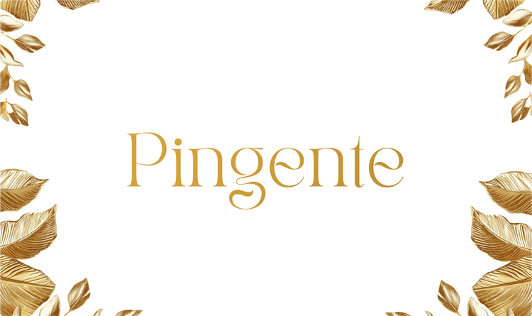 PINGENTES